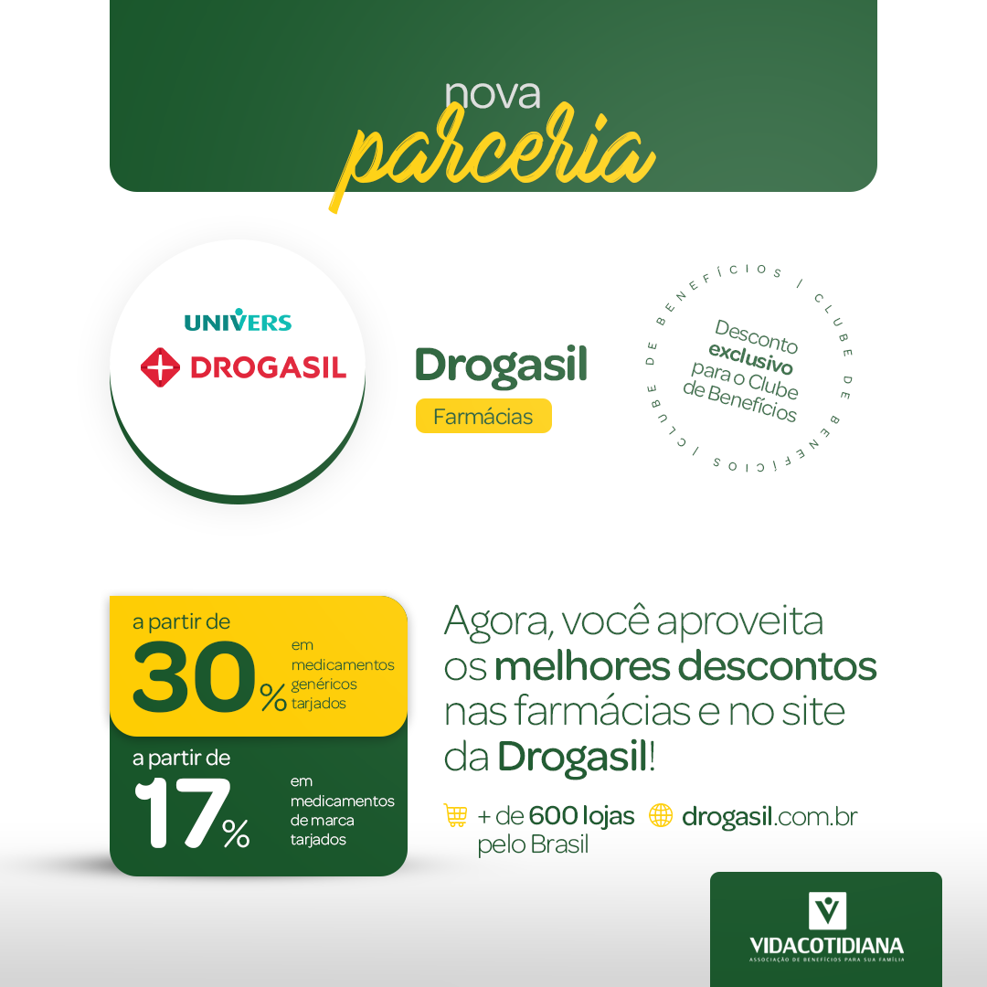 PARCERIA DO ANO COM DROGASIL, DESCONTOS A PARTIR DE 15%. PEÇA